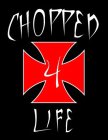 CHOPPED 4 LIFE