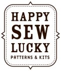 HAPPY SEW LUCKY PATTERNS & KITS