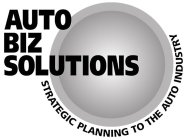 AUTO BIZ SOLUTIONS STRATEGIC PLANNING TO THE AUTO INDUSTRY