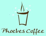 PHOEBE'S COFFEE