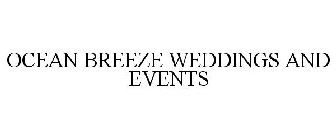 OCEAN BREEZE WEDDINGS AND EVENTS
