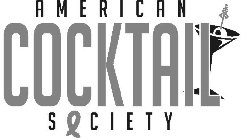 AMERICAN COCKTAIL SOCIETY