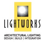 LIGHTWORKS ARCHITECTURAL LIGHTING DESIGN BUILD INTEGRATION