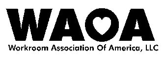 WAOA WORKROOM ASSOCIATION OF AMERICA, LLC