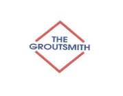 THE GROUTSMITH