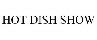 HOT DISH SHOW