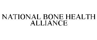 NATIONAL BONE HEALTH ALLIANCE