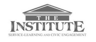 THE INSTITUTE SERVICE-LEARNING AND CIVIC ENGAGEMENT