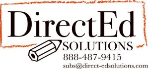 DIRECTED SOLUTIONS 888-487-9415 SUBS@DIRECT-EDSOLUTIONS.COM