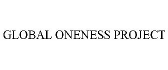 GLOBAL ONENESS PROJECT