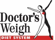 DOCTOR'S WEIGH DIET SYSTEM