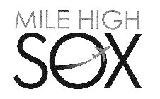 MILE HIGH SOX