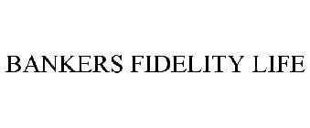 BANKERS FIDELITY LIFE