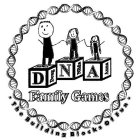 D DOUG N NILDA A ANNA FAMILY GAMES THE BUILDING BLOCKS OF FUN