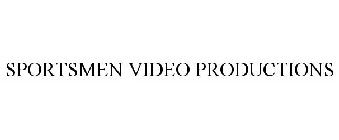 SPORTSMEN VIDEO PRODUCTIONS