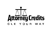 ATTORNEY CREDITS CLE YOUR WAY