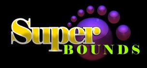 SUPER BOUNDS