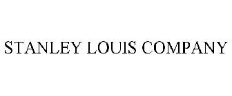 STANLEY LOUIS COMPANY