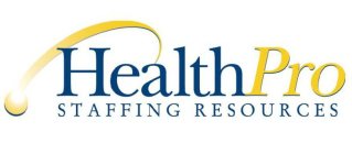 HEALTHPRO STAFFING RESOURCES