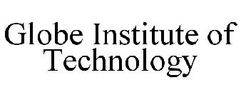 GLOBE INSTITUTE OF TECHNOLOGY