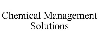 CHEMICAL MANAGEMENT SOLUTIONS