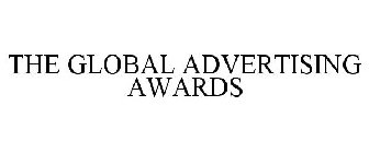 THE GLOBAL ADVERTISING AWARDS