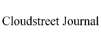 CLOUDSTREET JOURNAL