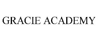 GRACIE ACADEMY