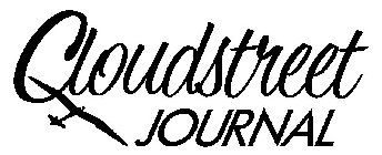 CLOUDSTREET JOURNAL