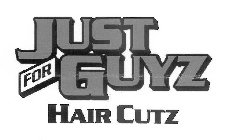 JUST FOR GUYZ HAIR CUTZ