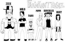 FRANKENTEENZ ZEEK MILD FANG PIPPI KNUCKLES RUBY