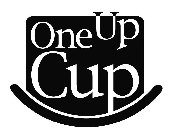 ONE UP CUP