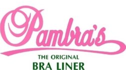 PAMBRA'S THE ORIGINAL BRA LINER