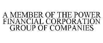 A MEMBER OF THE POWER FINANCIAL CORPORATION GROUP OF COMPANIES