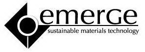 EMERGE SUSTAINABLE MATERIALS TECHNOLOGY