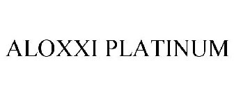 ALOXXI PLATINUM