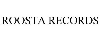 ROOSTA RECORDS