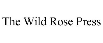 THE WILD ROSE PRESS