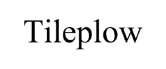 TILEPLOW