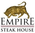 EMPIRE STEAK HOUSE