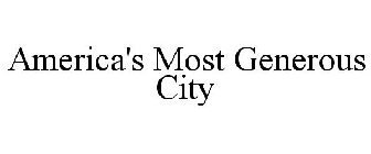 AMERICA'S MOST GENEROUS CITY