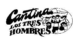 CANTINA LOS TRES HOMBRES