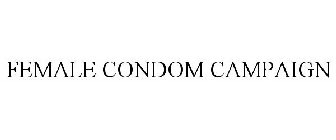 FEMALE CONDOM CAMPAIGN