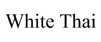 WHITE THAI