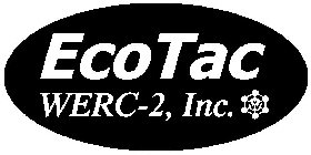 ECO TAC WERC-2, INC.