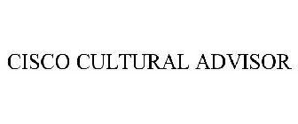 CISCO CULTURAL ADVISOR