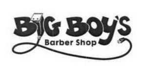 BIG BOY'S BARBER SHOP