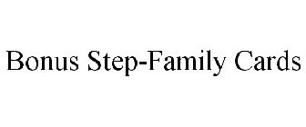 BONUS STEP-FAMILY CARDS