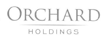 ORCHARD HOLDINGS