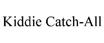 KIDDIE CATCH-ALL